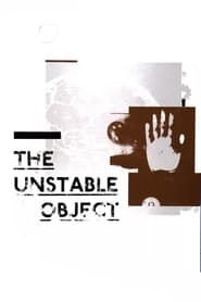 Image The Unstable Object