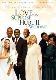 Image Love Ain't Suppose to Hurt 2: The Wedding