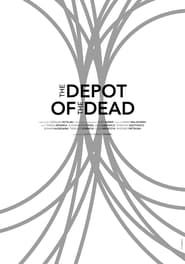 The Depot of the Dead series tv