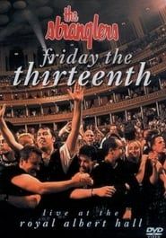 The Stranglers: Friday The Thirteenth - Live at the Albert Hall series tv