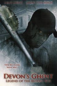 Devon's Ghost: Legend of the Bloody Boy 2005 streaming