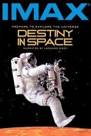 Affiche de IMAX - Destiny in Space