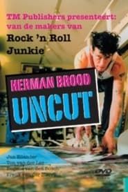 Herman Brood Uncut series tv