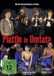 Plattln in Umtata 2007 streaming