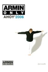 Affiche de Armin Only: Ahoy' 2006