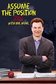 Assume the Position 201 with Mr. Wuhl series tv