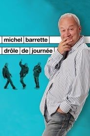 Michel Barrette : Drôle de journée series tv