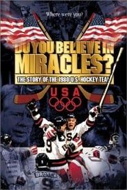 watch Do You Believe in Miracles? The Story of the 1980 U.S. Hockey Team