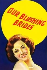 Our Blushing Brides 1930 streaming