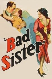 The Bad Sister 1931 streaming