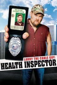 Affiche de Larry the Cable Guy: Health Inspector