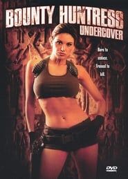 Image Bounty Huntress: Undercover 2003