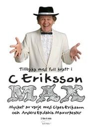 C Eriksson MAX series tv