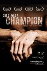 Once I Was a Champion series tv