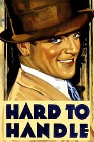 Hard to Handle 1933 streaming