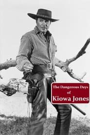 The Dangerous Days Of Kiowa Jones series tv