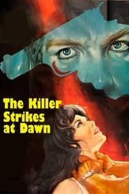 The Killer Strikes at Dawn series tv