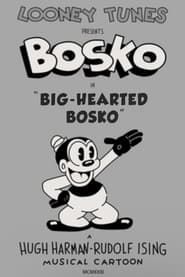 Big-Hearted Bosko (1932)