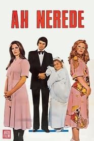 Ah Nerede (1975)