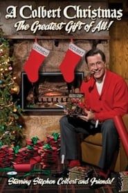 A Colbert Christmas: The Greatest Gift of All! series tv