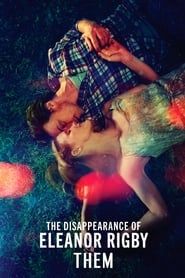 The Disappearance of Eleanor Rigby: Them series tv