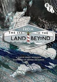 From the Sea to the Land Beyond series tv