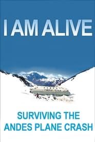 I Am Alive: Surviving the Andes Plane Crash 