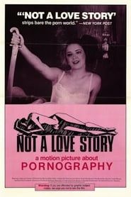 Not a Love Story: A Film About Pornography-hd