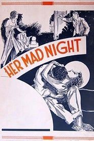 Her Mad Night 1932 streaming
