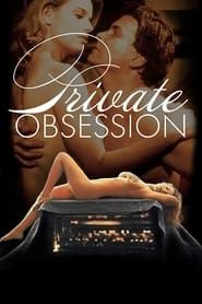 Private Obsession series tv