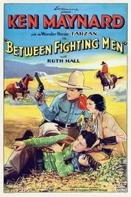 Between Fighting Men 1932 streaming