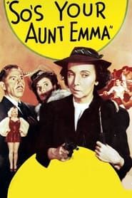 So's Your Aunt Emma! series tv