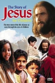 The Story of Jesus for Children series tv