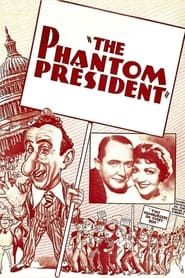 The Phantom President series tv