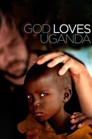God Loves Uganda series tv