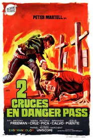 Two Crosses in Danger Pass (1967)