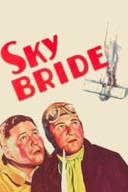 Sky Bride 1932 streaming
