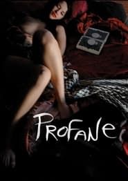 Profane (2012)