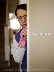 Him Indoors (2012)