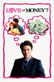 Love or Money 1990 streaming
