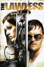 The Lawless 2007 streaming