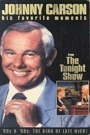Johnny Carson - His Favorite Moments from 'The Tonight Show' - '80s & '90s: The King of Late Night (1994)