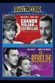 El rebelde (Romance de Antaño) 1945 streaming