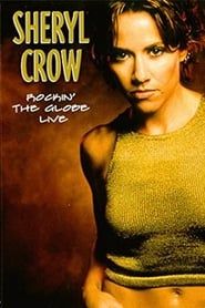 Image Sheryl Crow: Rockin' the Globe Live 2000