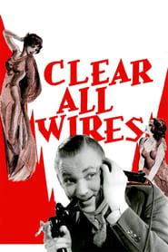 Clear All Wires! 1933 streaming