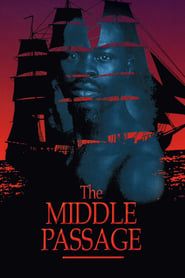 The Middle Passage series tv