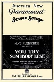 You Try Somebody Else series tv