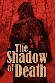 The Shadow of Death series tv