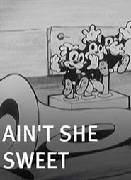 Ain't She Sweet (1933)