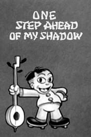 One Step Ahead of My Shadow (1933)